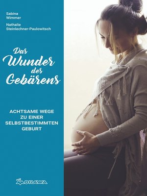 cover image of Das Wunder des Gebärens